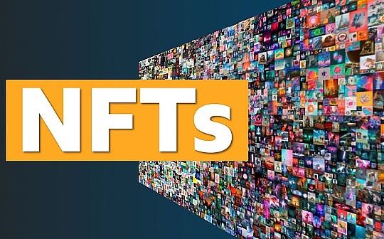 NFT:大厂NFT艺术品确权容易、换手难
